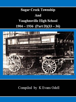 cover image of Sugar Creek Township and Vaughnsville High School, Part D